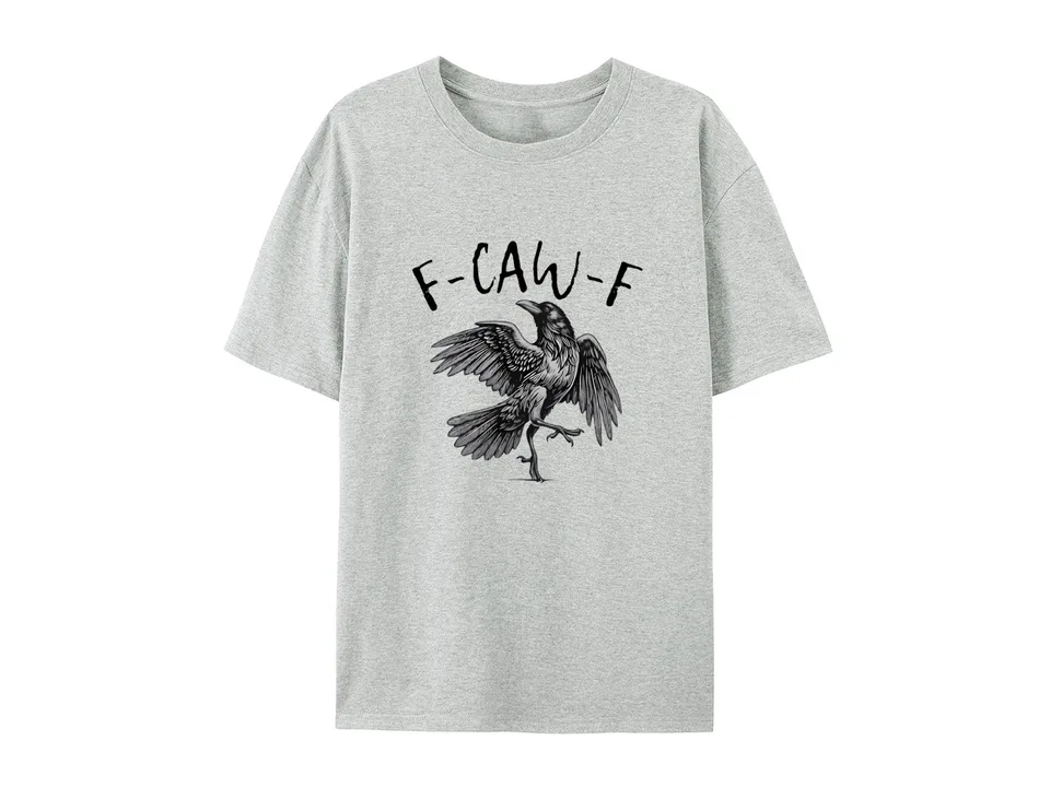 A grey t-shirt with a graphic print of a crow and the text F-CAW-F.